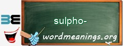 WordMeaning blackboard for sulpho-